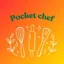 Pocket Chef