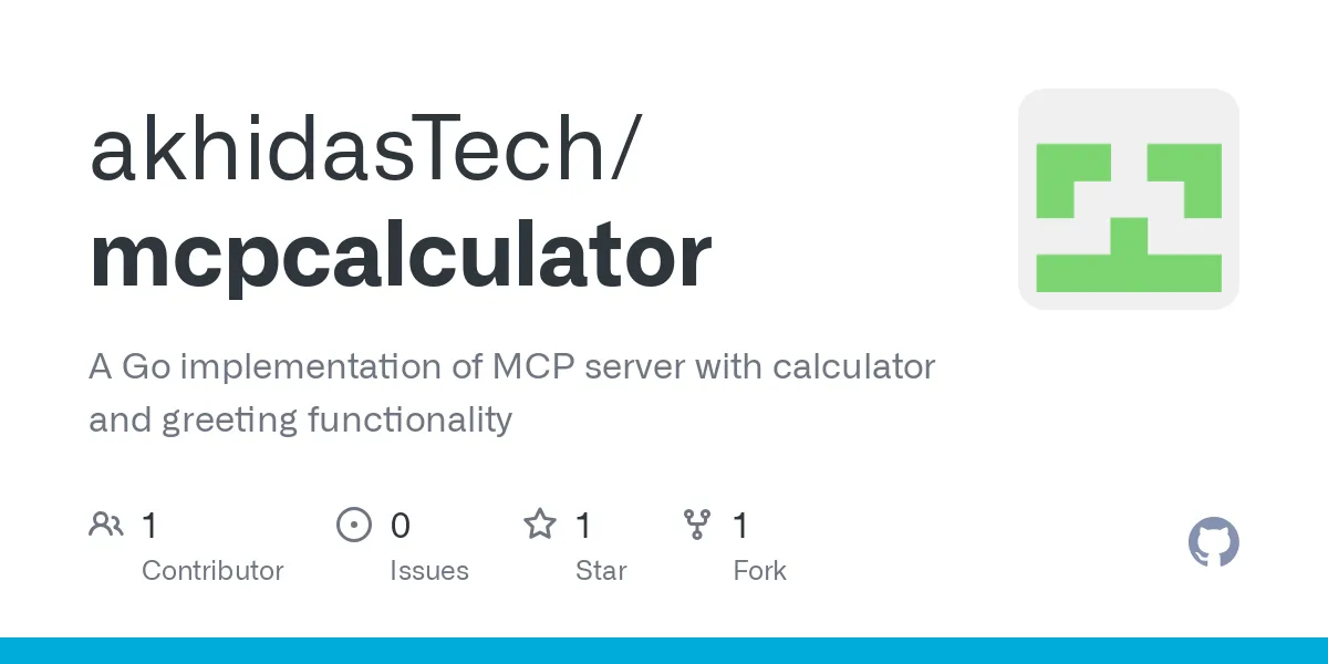 MCP Calculator: Go-Based MCP Server with Calculator & Greeting ...