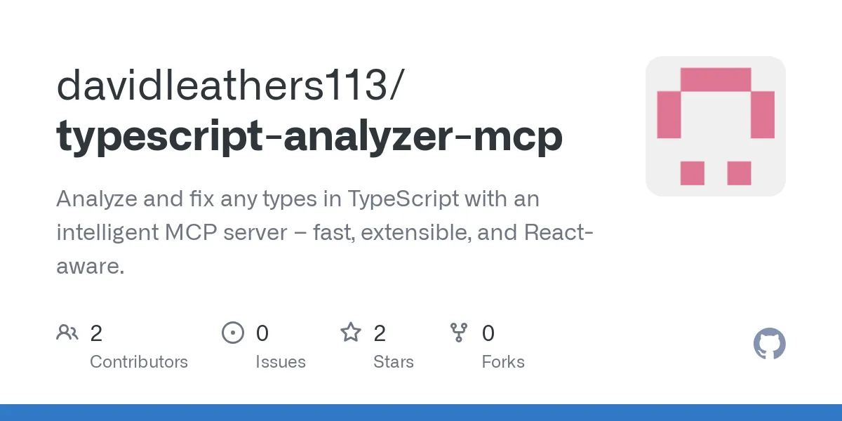 TypeScript Analyzer MCP - 自動化 `any` 類型修正及 React 介面生成 | Creati.ai